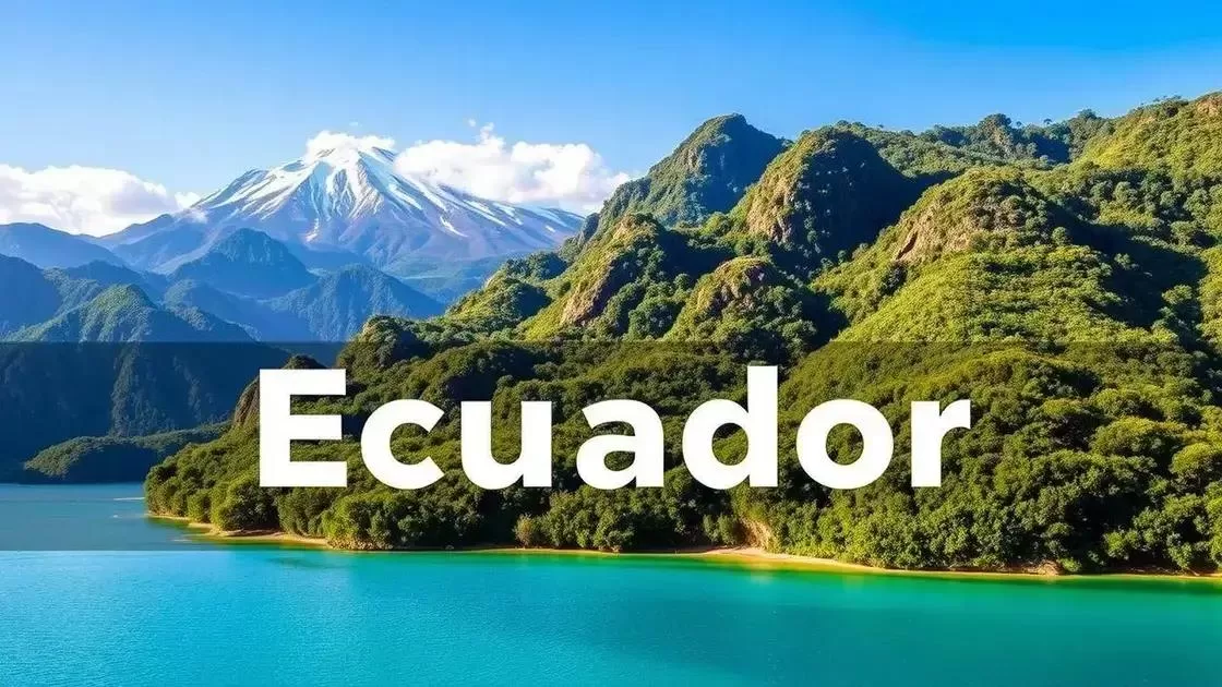 Melhores épocas para visitar o Equador