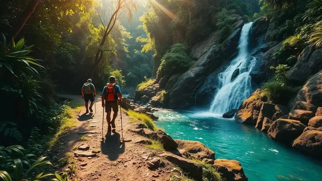 Dicas para aproveitar as trilhas e cachoeiras