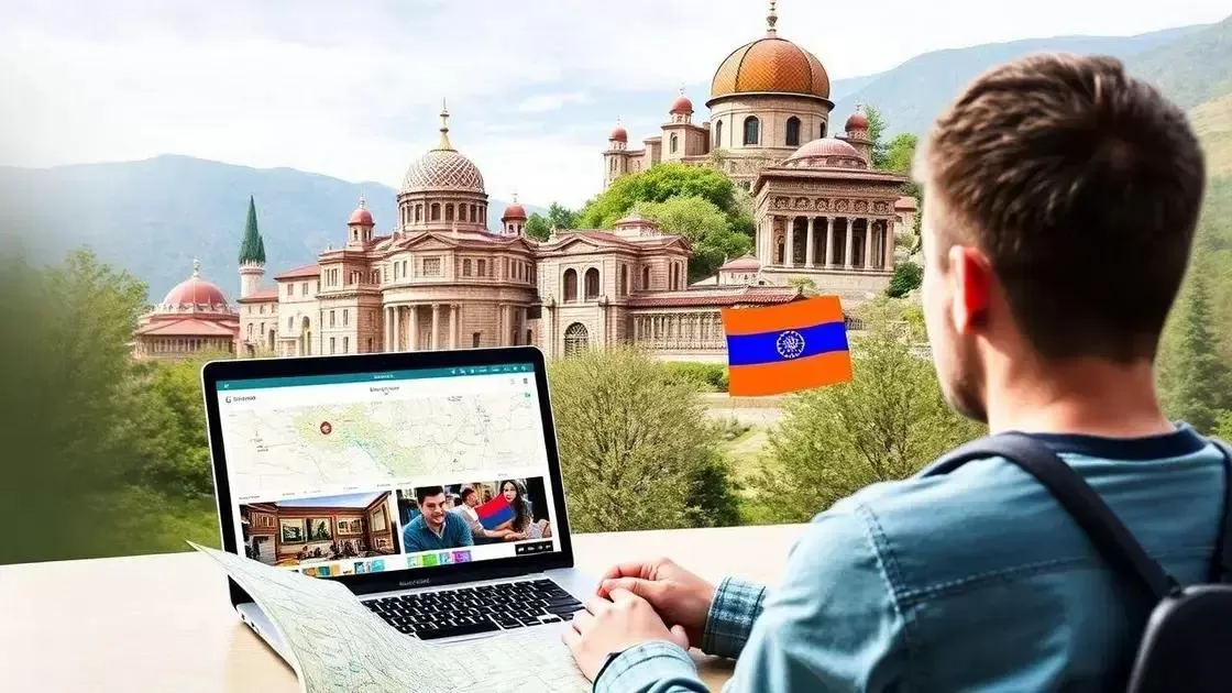 dicas para planejar sua viagem à Armênia