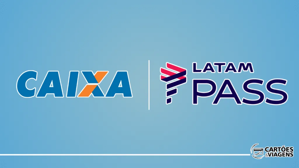 Caixa Econômica e Latam Pass