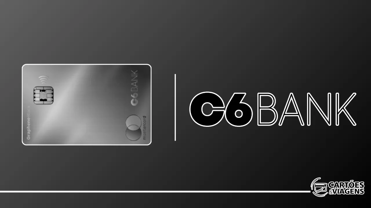 Cartão C6 Graphene: o cartão exclusivo para alta renda do C6 Bank
