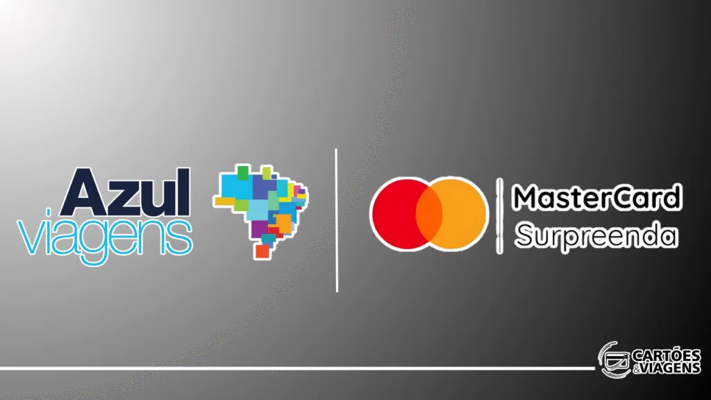 Mastercard Surpreenda e Azul Viagens