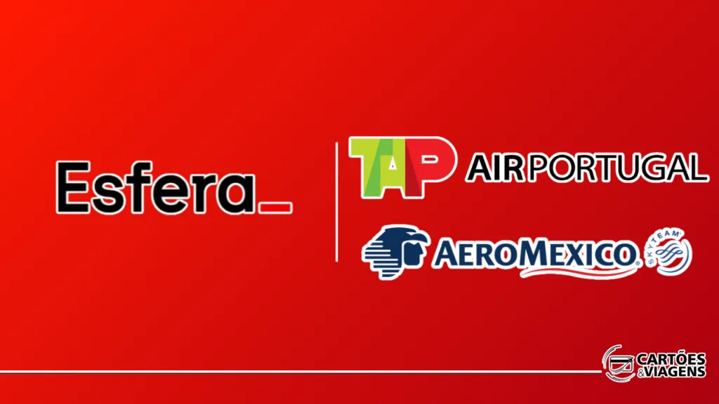 NOVIDADE: Novas cias parceira Esfera: TAP Miles&Go e Aeromexico Rewards 9 Novas cias parceira Esfera