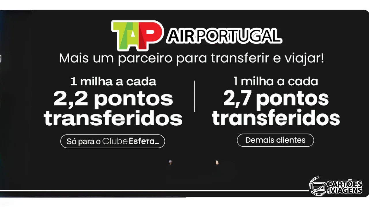 Transferência Esfera para TAP: transforme seus pontos em milhas TAP Miles&Go com paridade a partir de 2,2:1