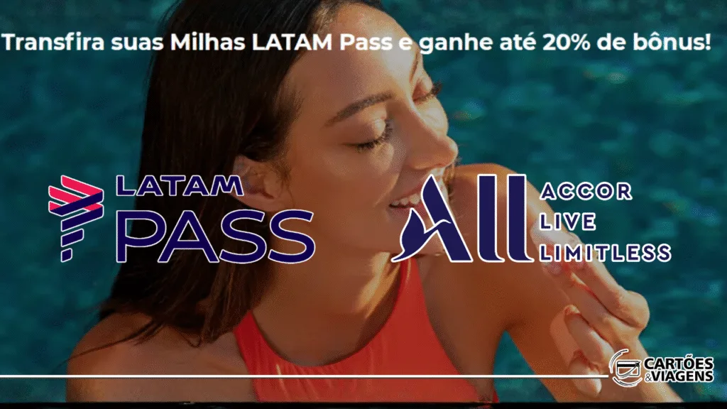 ALL Accor e LATAM com bônus