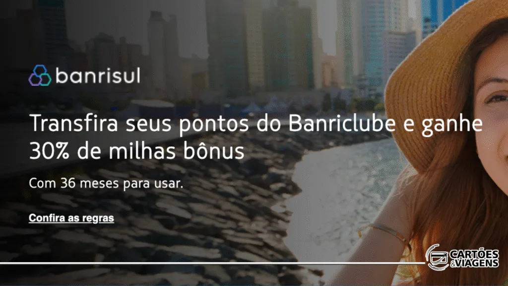Banrisul e LATAM com bônus
