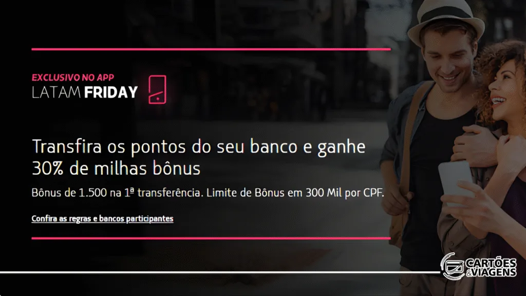 Todos os bancos e LATAM Pass com bônus