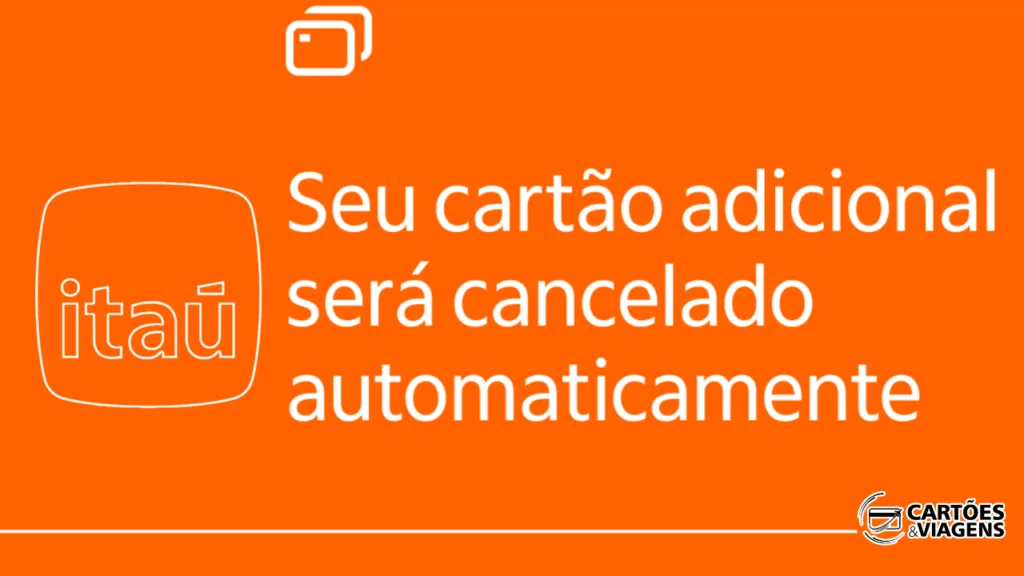 Itaú cancelando cartões adicionais
