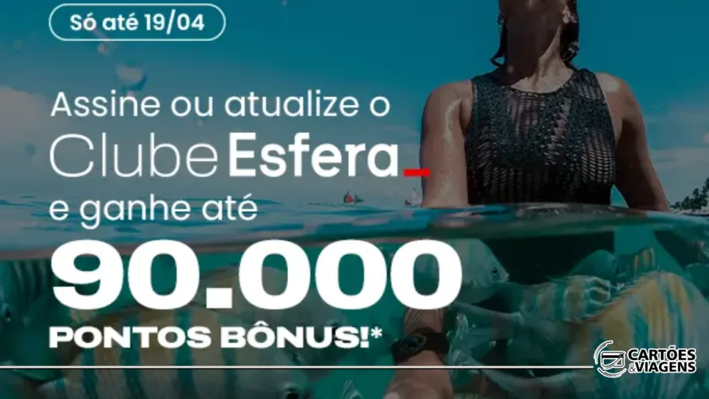 Pontos Bônus com o Clube Esfera: Como Ganhar Até 90.000 Pontos em 12 Meses 8 Pontos Bônus com o Clube Esfera