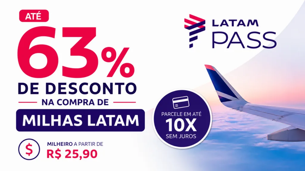 63% de desconto na compra de milhas Latam: promoção reduz milheiro para R$ 25,90 7 63% de desconto na compra de milhas Latam