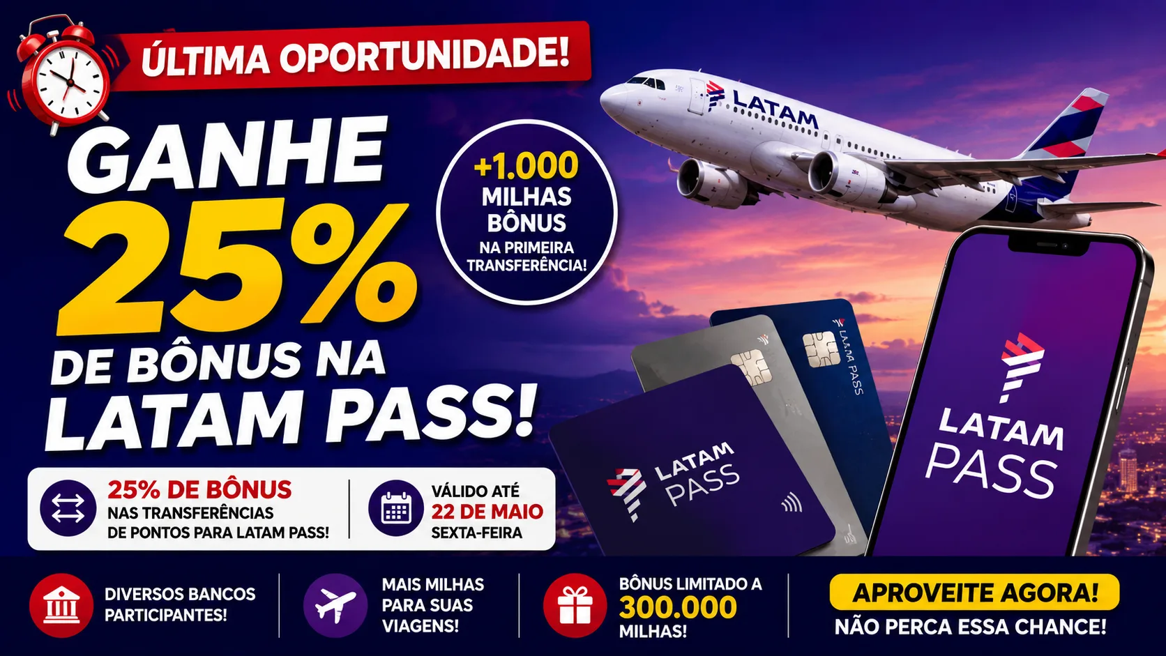 Última oportunidade! Ganhe 25% de bônus na LATAM Pass nas transferências de pontos