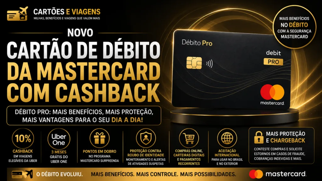Novo cartão de débito da Mastercard com cashback