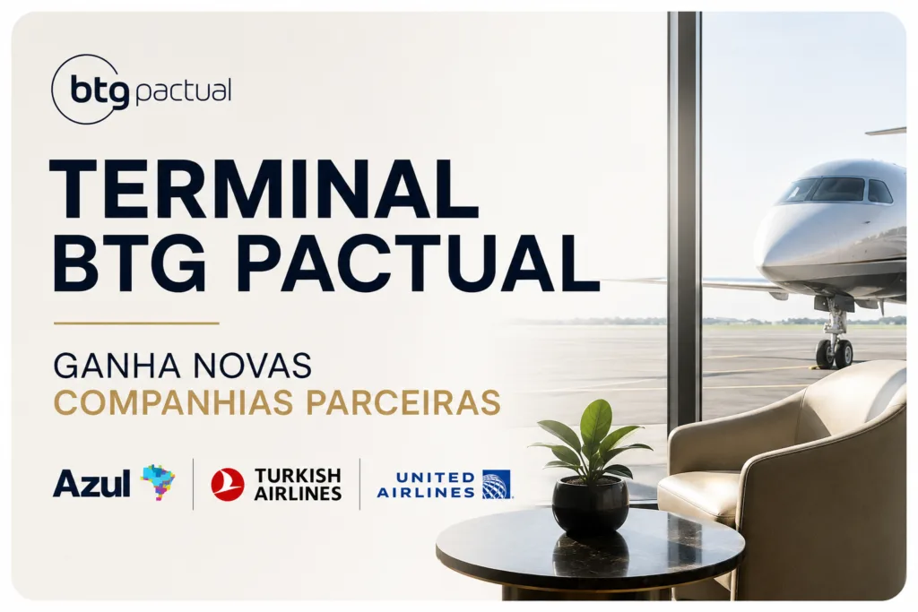 Terminal BTG Pactual novas parceiras: veja preços, descontos e como funciona o terminal VIP em Guarulhos 3 Terminal BTG Pactual novas parceiras