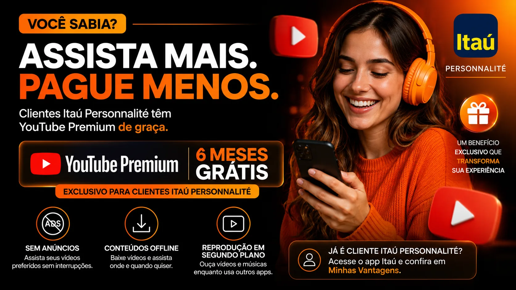 Descubra como ter YouTube Premium de graça para Clientes do Itaú Personnalité