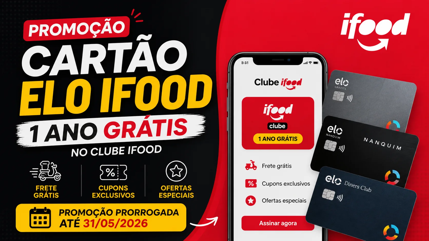 Promoção cartão Elo iFood: 1 ano grátis no Clube iFood (até 31/05/2026)