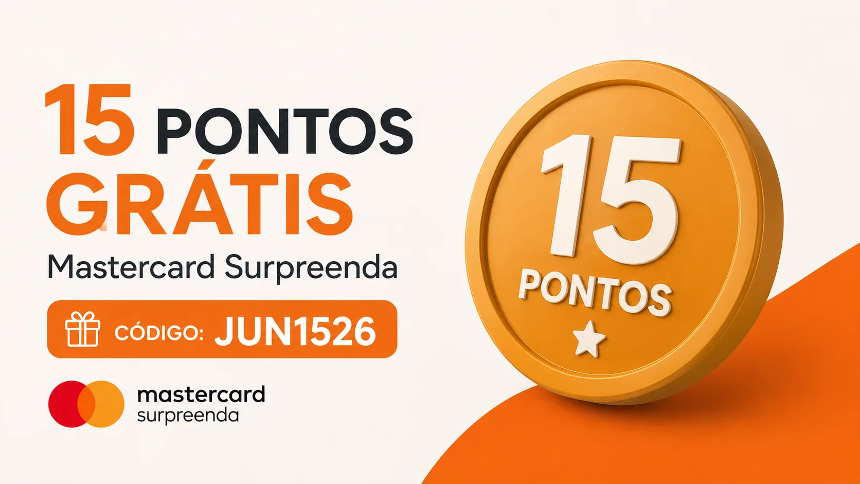 15 Pontos Grátis Mastercard Surpreenda: veja como resgatar o código promocional do mês