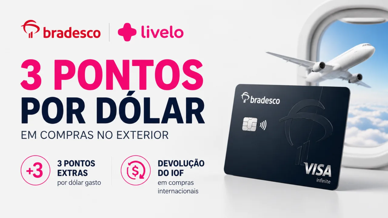 Bradesco Livelo 3 pontos por dólar