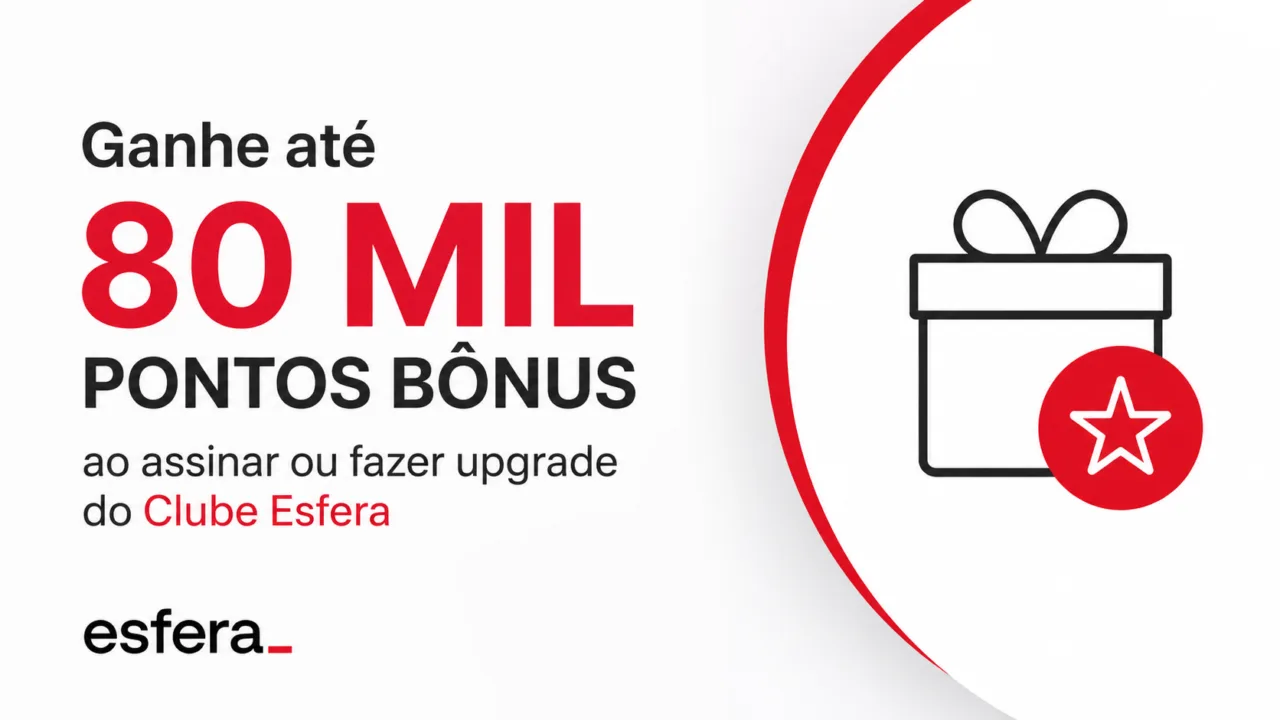 Clube Esfera 80 Mil Pontos Bônus