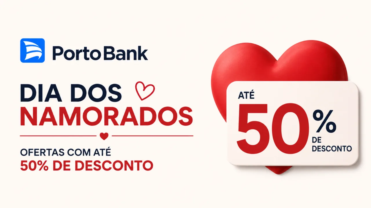 Porto Bank Dia dos Namorados 50% Desconto: confira as melhores ofertas para presentear em 2026 10 Porto Bank Dia dos Namorados 50% Desconto