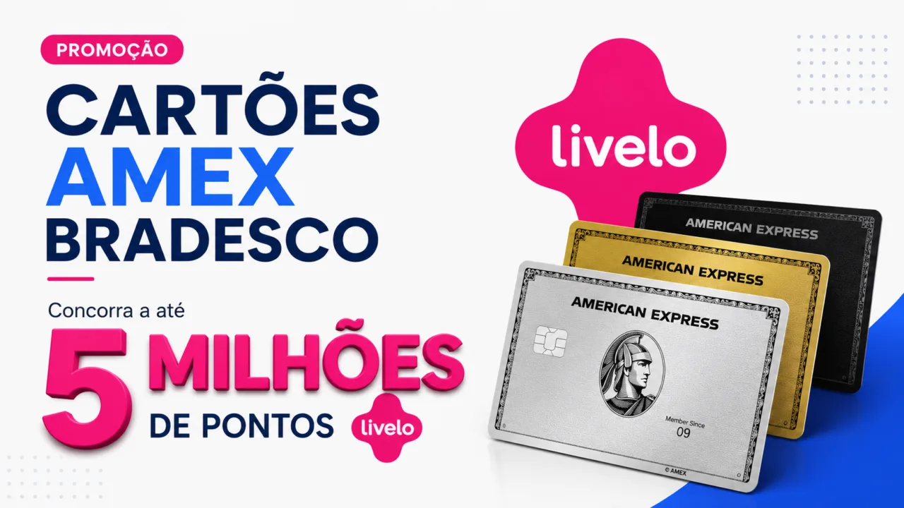 Promoção Cartões Amex Bradesco