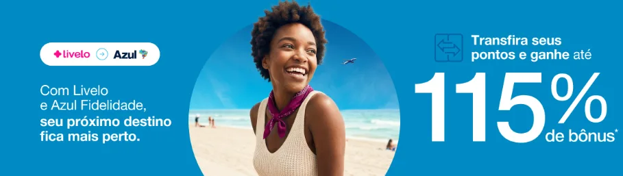 Azul Fidelidade Livelo 115% de bônus