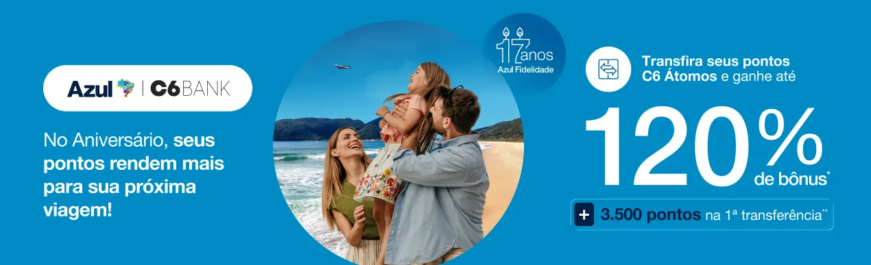 Azul 120% bônus C6 bank Azul 120% bônus C6 bank