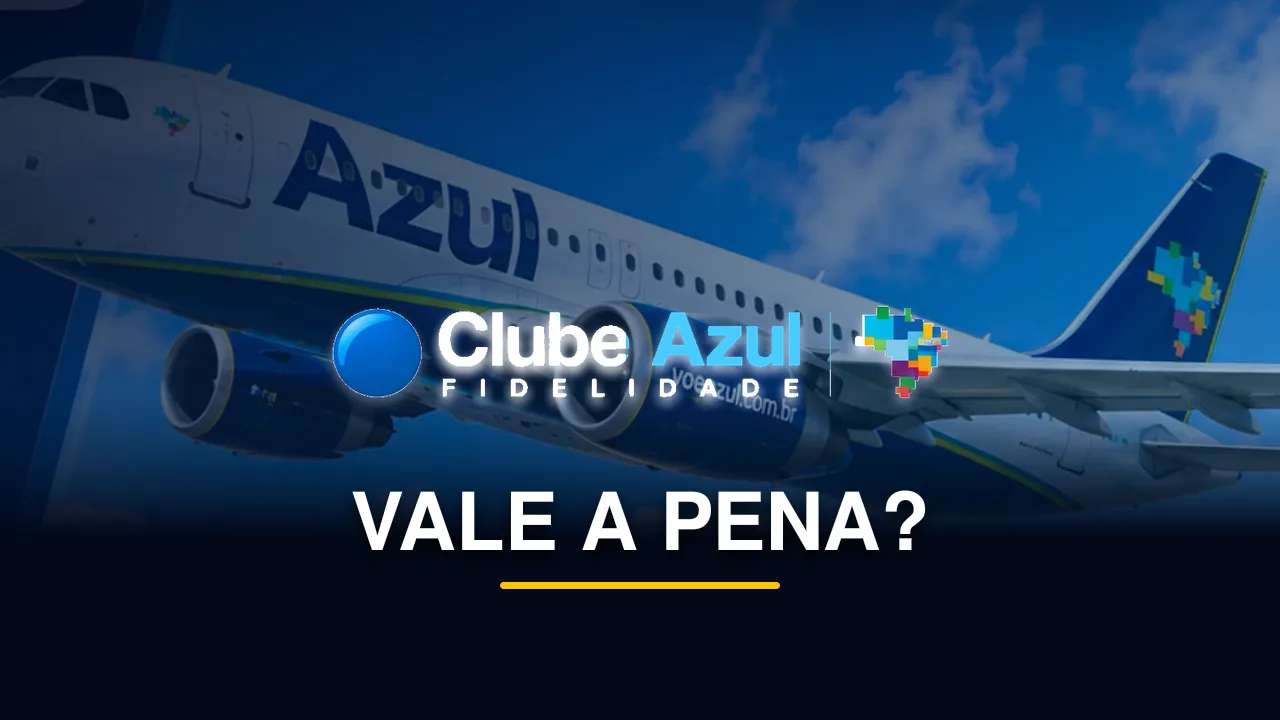 Clube Azul vale a pena? Planos, preços, níveis e custo por milheiro 8 capa clube azul vale a pena final v3