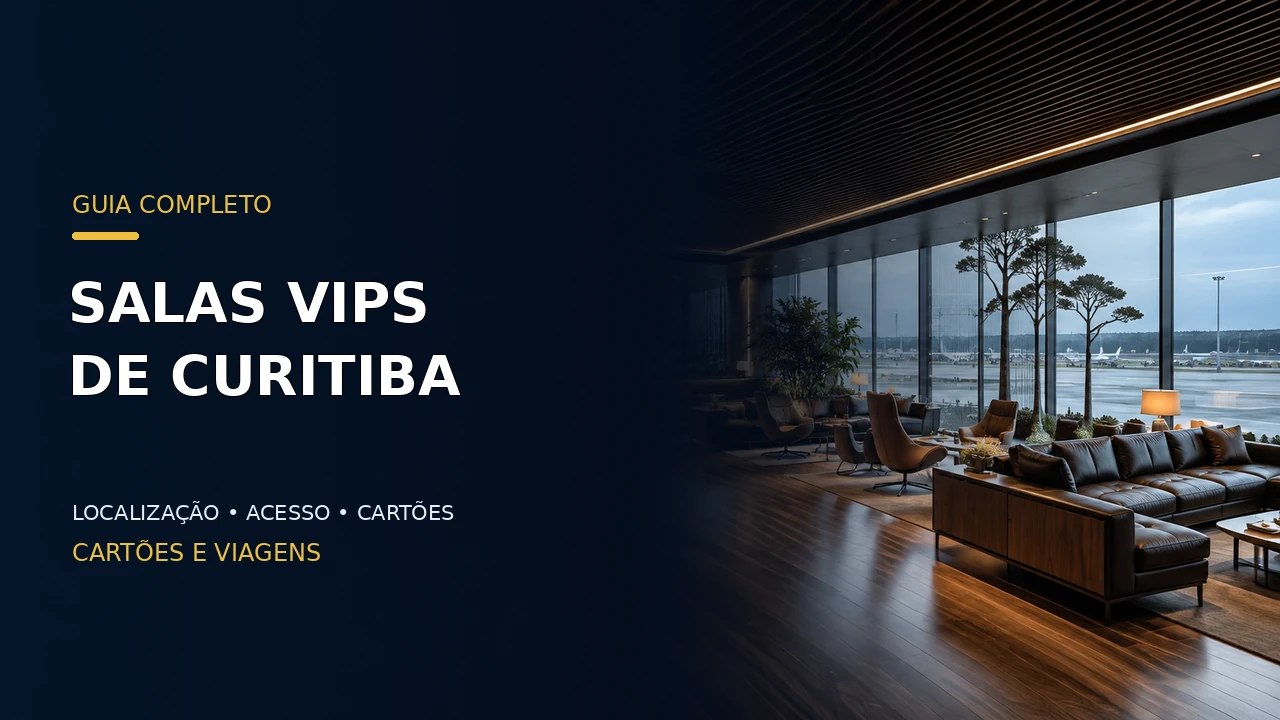 Salas VIP de Curitiba: localização, cartões e melhor lounge 7 Salas VIP de Curitiba: localização, cartões e melhor lounge