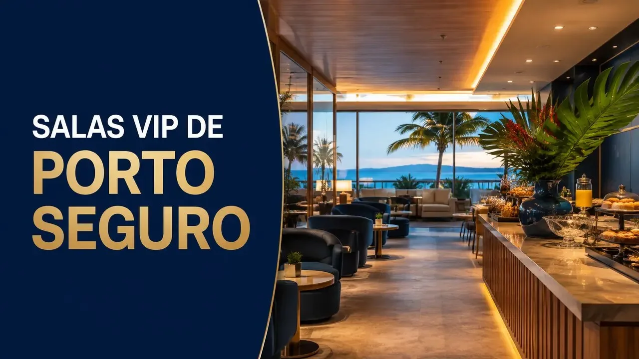 Resposta rápida Salas VIP de Porto Seguro: